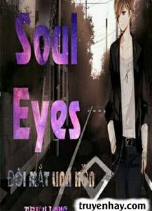 Soul eyes - Đôi mắt linh hồn